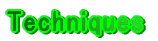 Techniques